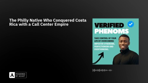 Verified-Phenoms-podcast-guest-Richard-Blank-Costa-Ricas-Call-Center..jpg